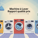 machine à laver meilleur rapport qualité prix différents modèles économie énergie